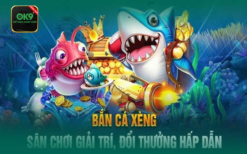 bắn cá xèng