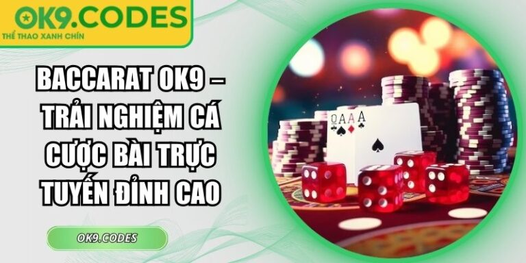 Baccarat OK9