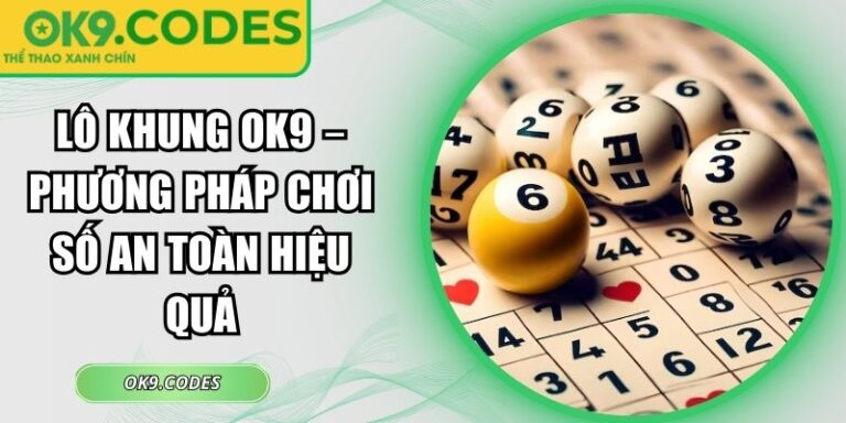 lô khung OK9