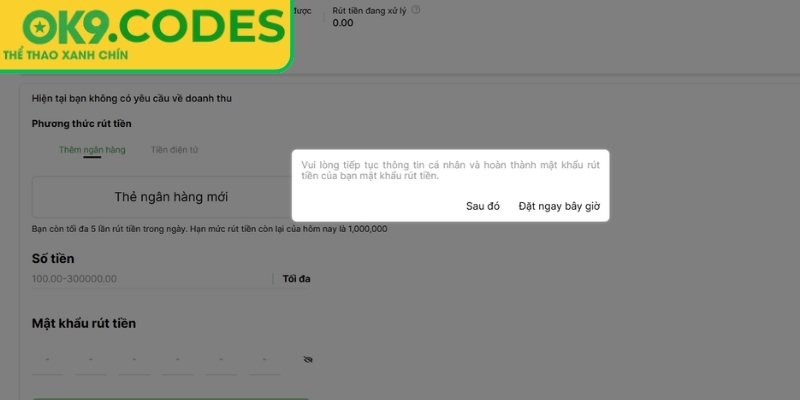 Điều kiện áp dụng khi nạp rút tiền OK9
