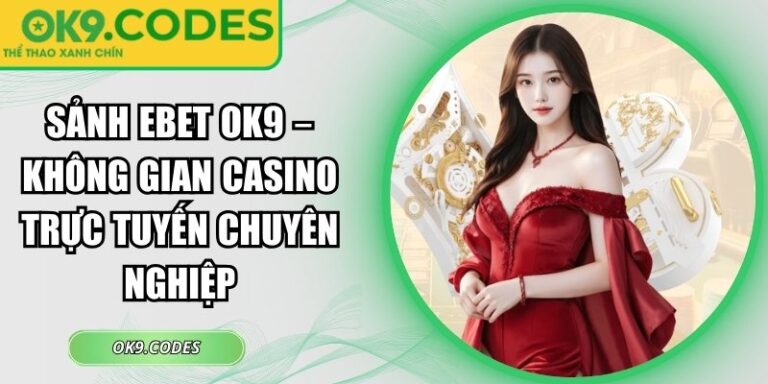 Sảnh EBET OK9