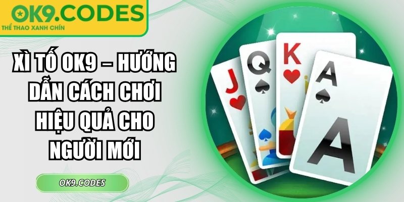 Xì Tố OK9